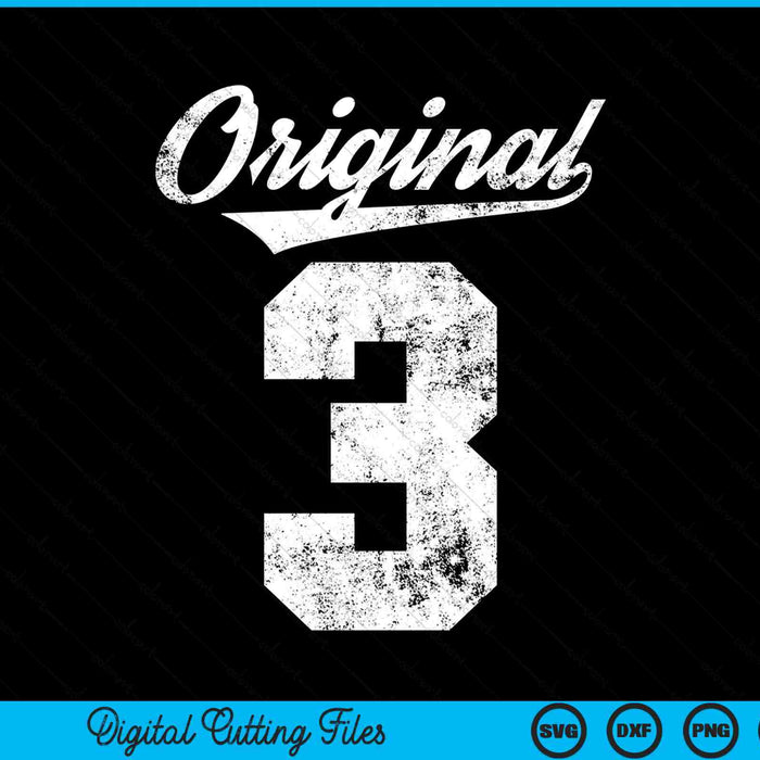 3rd Birthday And Original Two SVG PNG Digital Cutting Files