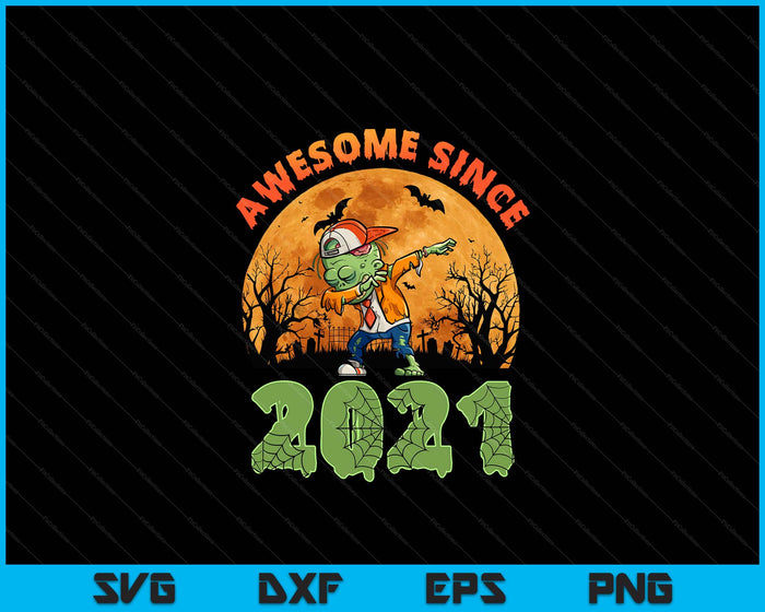 3rd Birthday Halloween 3 Years Old Zombie Awesome Since 2021 SVG PNG Digital Cutting File