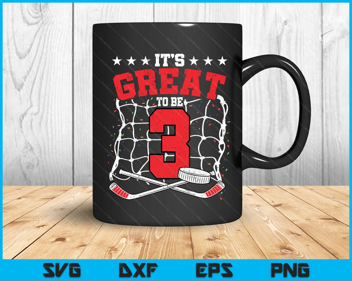 3rd Birthday Ice Hockey Lovers It's Great To Be 3 Years Old SVG PNG Digital Printable Files