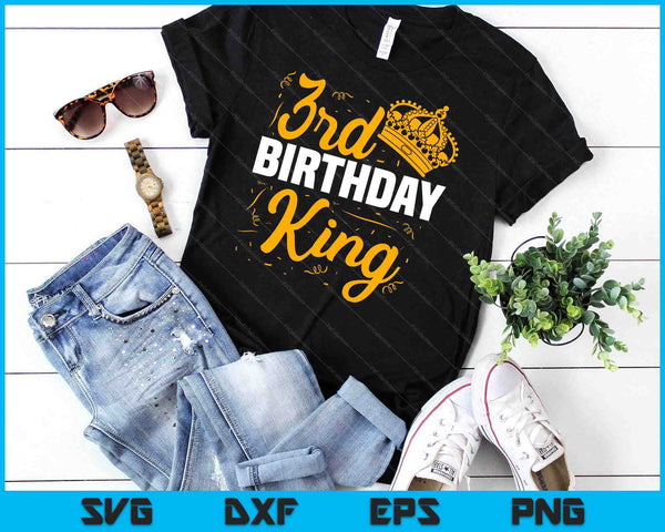 3rd Birthday King Party Crown Bday Celebration SVG PNG Digital Cutting Files