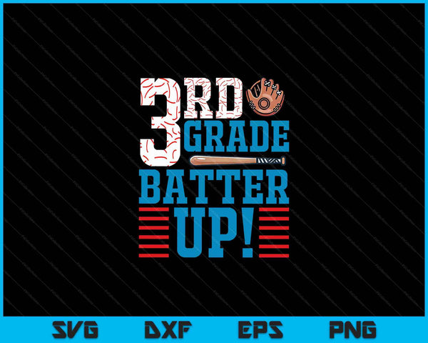 3rd Grade Batter Up Back to school for baseball Player boys SVG PNG Digital Cutting File