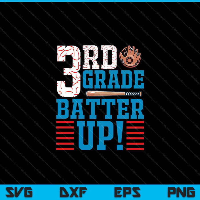 3rd Grade Batter Up Back to school for baseball Player boys SVG PNG Digital Cutting File