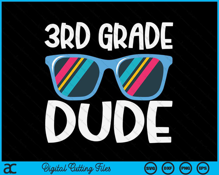 3rd Grade Dude Back To School SVG PNG Digital Cutting File