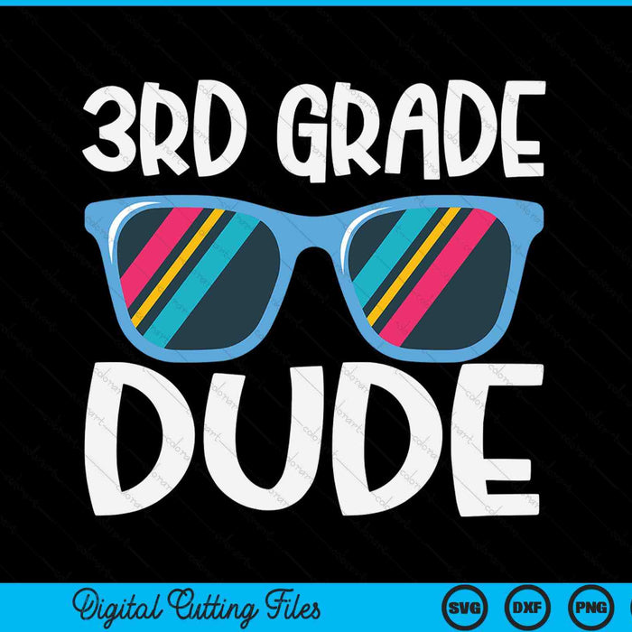 3rd Grade Dude Back To School SVG PNG Digital Cutting File