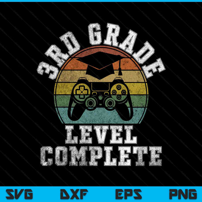 3rd Grade Level Complete Third Grade Graduation Video Gamer SVG PNG Digital Printable Files