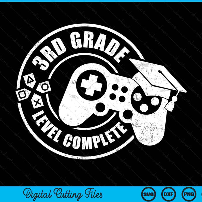 3rd Grade Level Complete Third Grade Graduation Video Gamer SVG PNG Digital Cutting Files