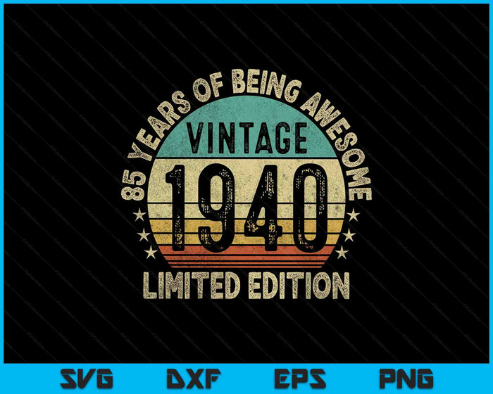 40 Years Old Gifts Vintage 1985 Funny 40th Birthday Retro SVG PNG Digital Printable Files