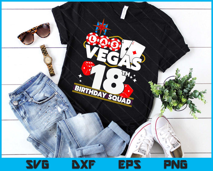 Vegas 18th Birthday Squad SVG PNG Digital Printable Files