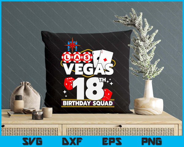 Vegas 18th Birthday Squad SVG PNG Digital Printable Files