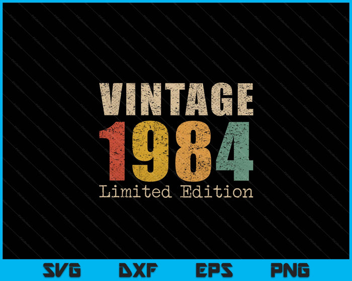 41 Year Old Gifts Vintage 1984 Limited Edition 41st Birthday SVG PNG Digital Printable Files