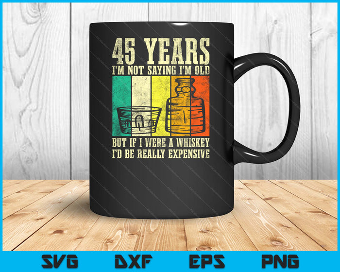45 jaar oude Vintage Bourbon Vintage Whiskey 45e verjaardag SVG PNG digitale snijbestanden