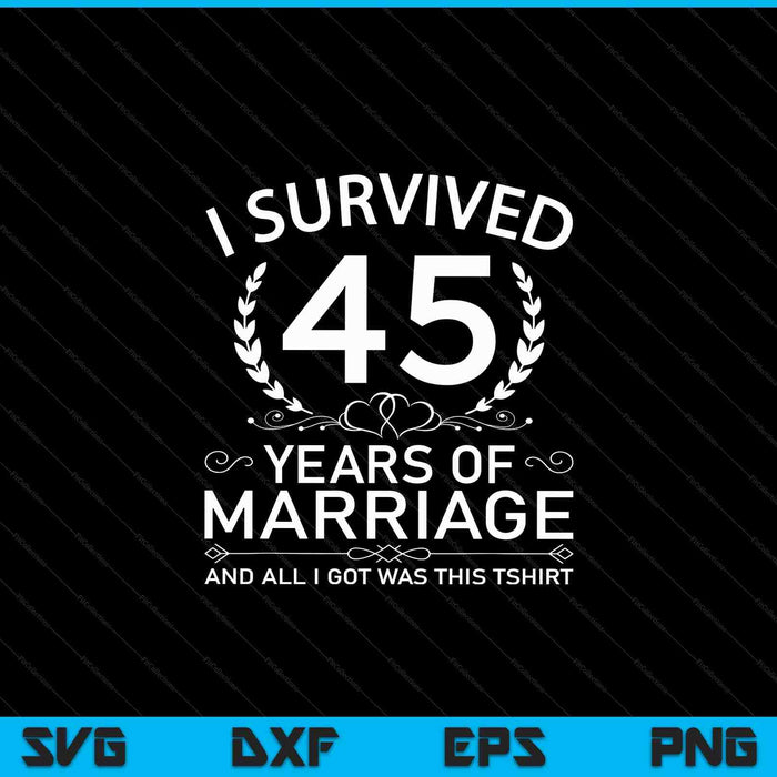 45e huwelijksverjaardag geschenken paren 45 jaar SVG PNG digitale snijbestanden