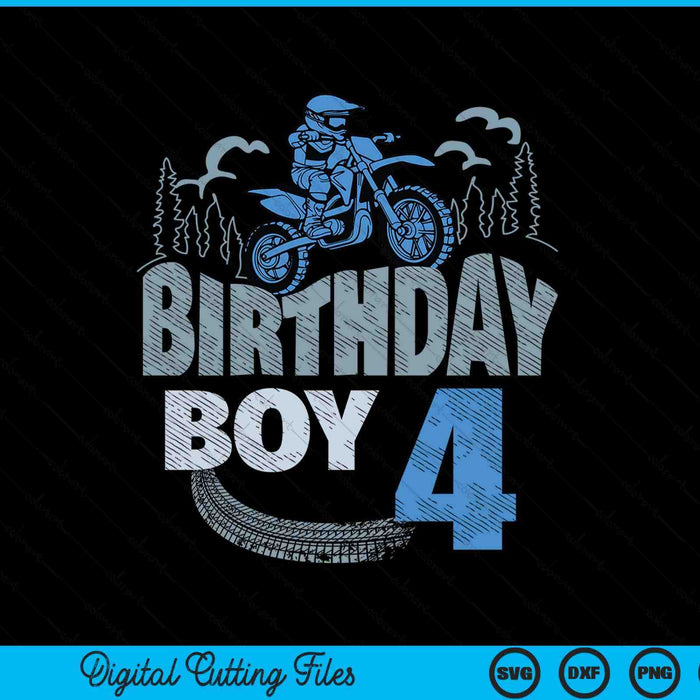 4th birthday boy dirt bike motocross 4 years old bday SVG PNG cut file for Cricut