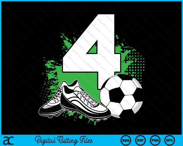 4th Birthday Boys 4 Years Soccer Football Player Birthday SVG PNG Digital Cutting Files