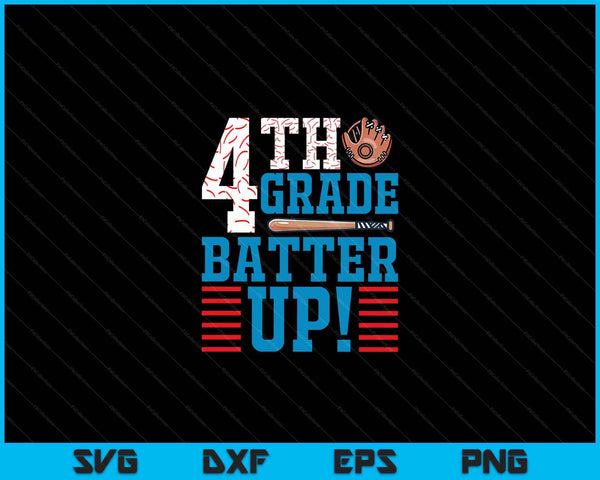 4th Grade Batter Up Back to school for baseball Player boys SVG PNG Digital Cutting File