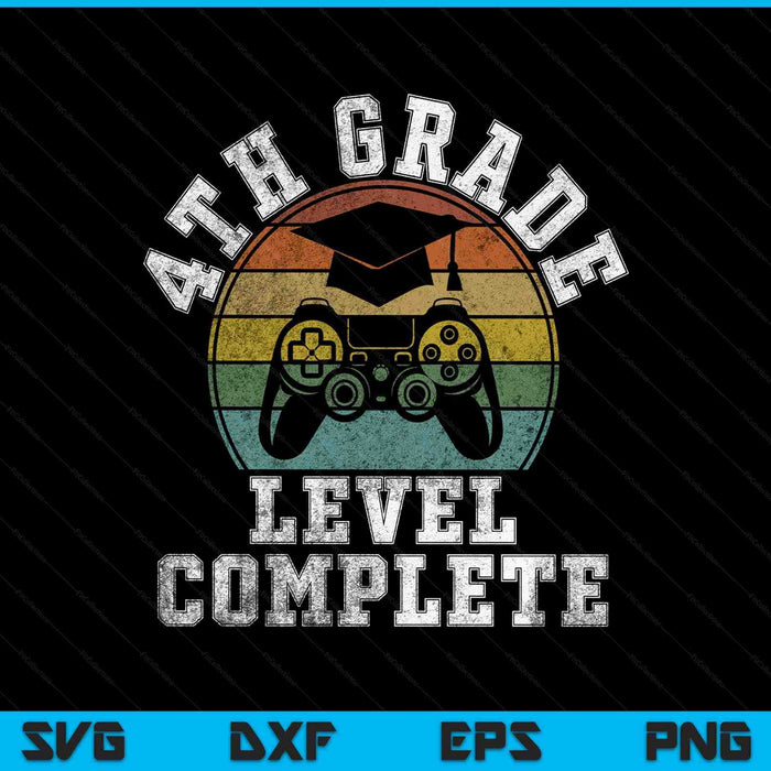 4th Grade Level Complete Third Grade Graduation Video Gamer SVG PNG Digital Printable Files