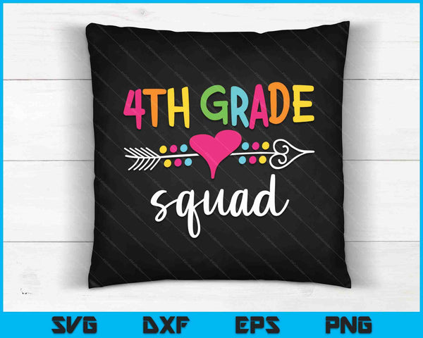 4th Grade Squad Fourth Teacher Student Team Back To School SVG PNG Cutting Printable Files