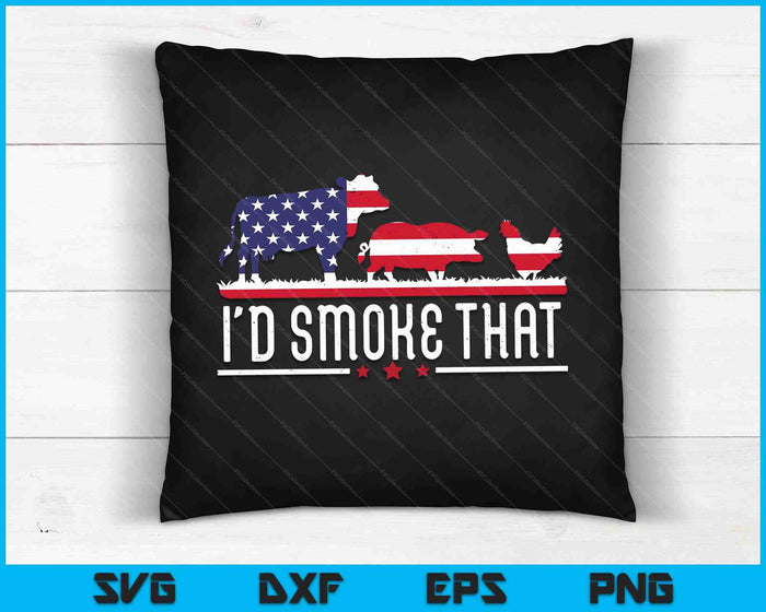 4th of July I'd Smoke That Patriot BBQ Cook Chef SVG PNG Digital Cutting Files