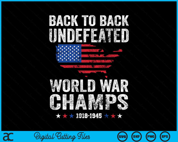 4 juli rug aan rug ongeslagen wereldoorlog kampioenen SVG PNG digitale snijbestanden