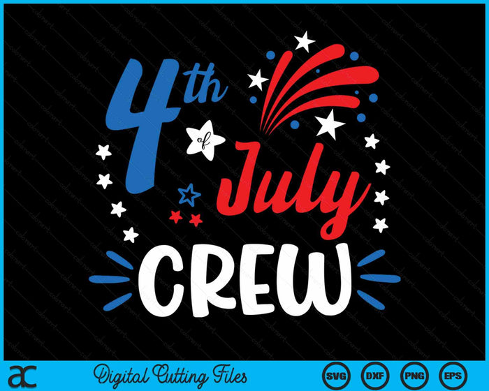 4th Of July Crew Independence Day Family Matching SVG PNG Digital Cutting File