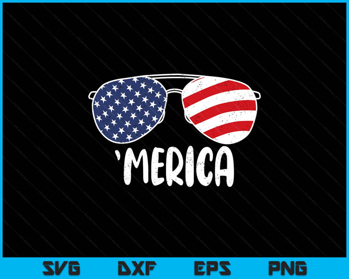 4th Of July Merica Sunglasses Tee Gift Men Women kids USA SVG PNG Digital Printable Files