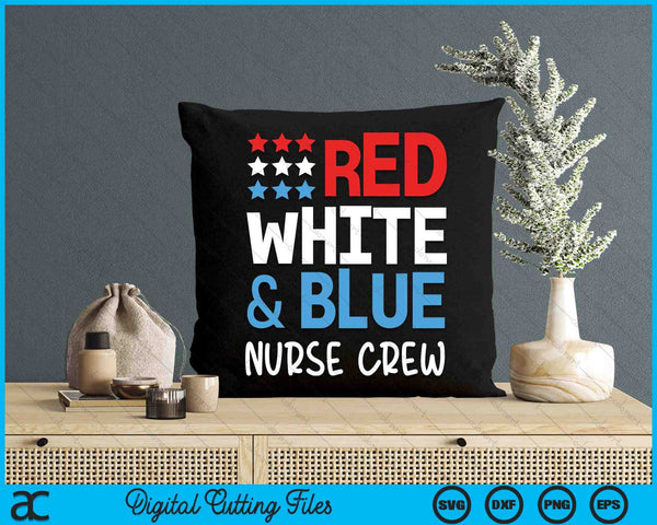 4th Of July Nurse Crew Scrub Tops Patriotic Nurses Matching SVG PNG Digital Cutting File