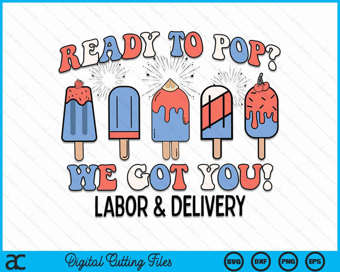 4th of July Labor and Delivery Nurse Ice Cream Postpartum SVG PNG Digital Cutting File