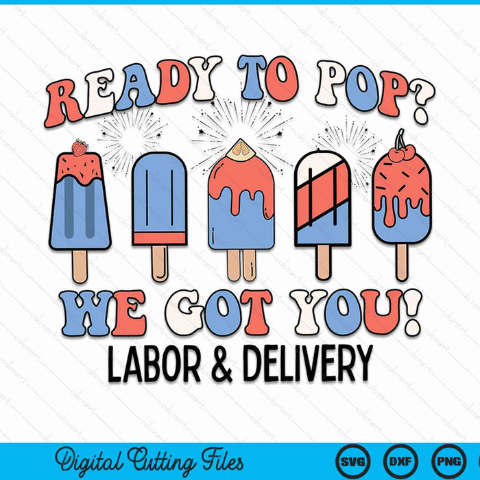 4th of July Labor and Delivery Nurse Ice Cream Postpartum SVG PNG Digital Cutting File