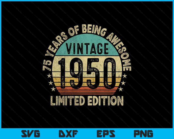 50 Years Old Gifts Vintage 1975 Funny 50th Birthday Retro SVG PNG Digital Printable Files