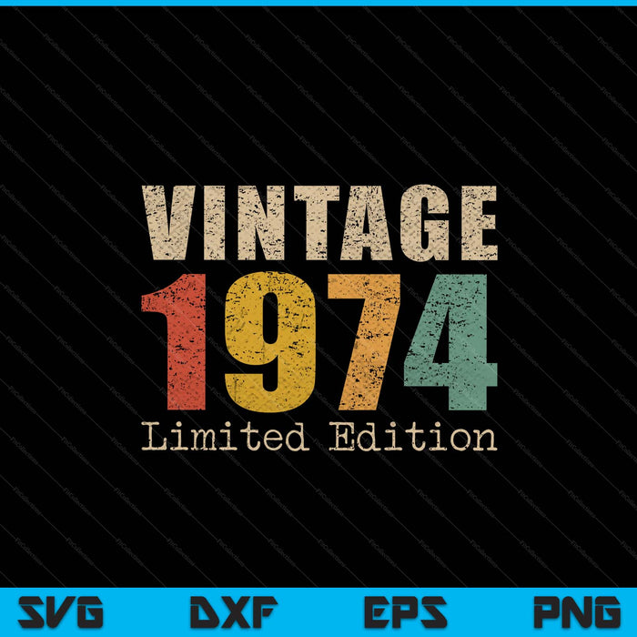 51 year old vintage 1974 limited edition 51th birthday SVG cut file