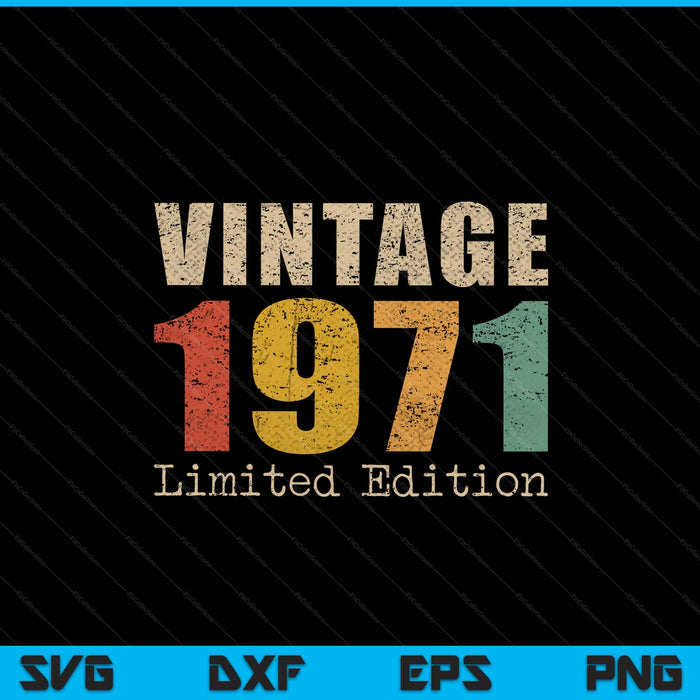 54 year old vintage 1971 limited edition 54th birthday SVG cut file