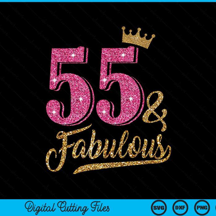 55 años y fabuloso 55 cumpleaños corona SVG PNG cortando archivos imprimibles