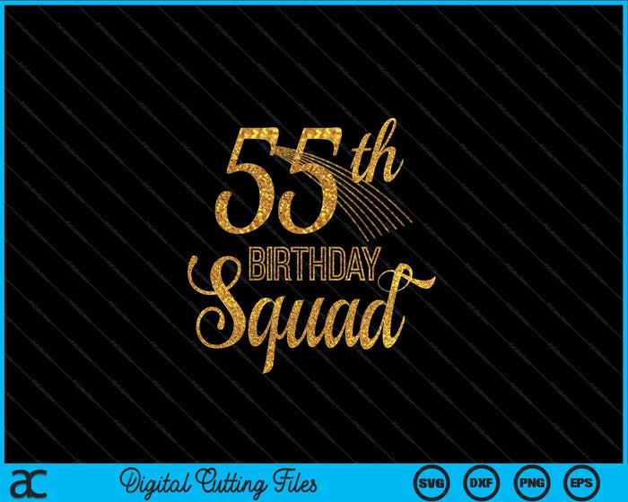 55e verjaardag Squad Party Bday geel goud SVG PNG digitale snijbestanden