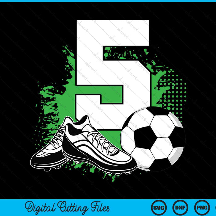 5th birthday boys 5 years soccer football player SVG cut file