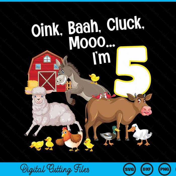 5th birthday five year old farm party animals SVG PNG cut file for Cricut
