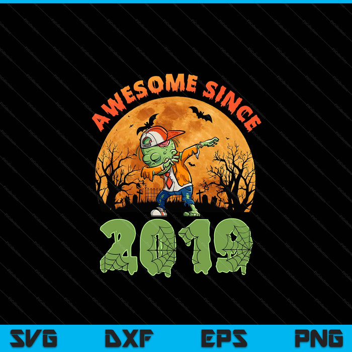 6th birthday Halloween 6 years old zombie awesome since 2019 SVG cut file