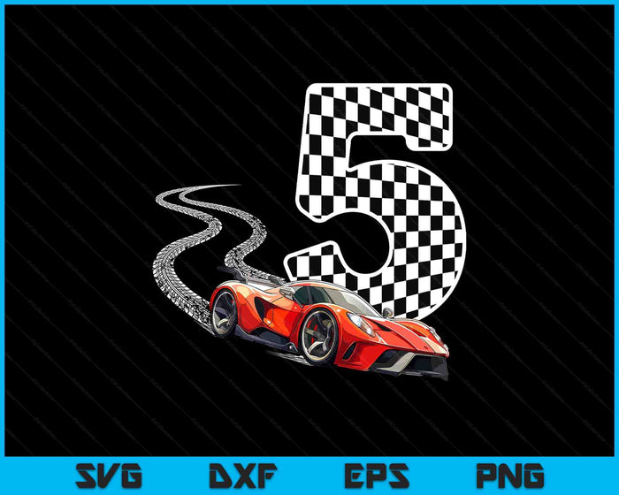 5th Birthday Race Car Boys 5 Five Racing Car Flag Kids Drive SVG PNG Digital Printable Files