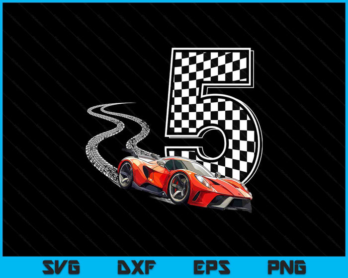 5th Birthday Race Car Boys 5 Five Racing Car Flag Kids Drive SVG PNG Digital Printable Files