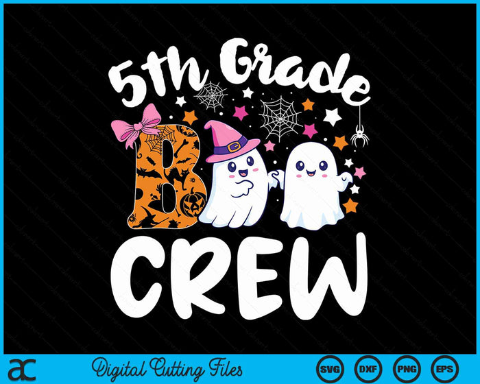 5th Grade Boo Crew Fifth Grade Halloween Costume SVG PNG Digital Cutting File