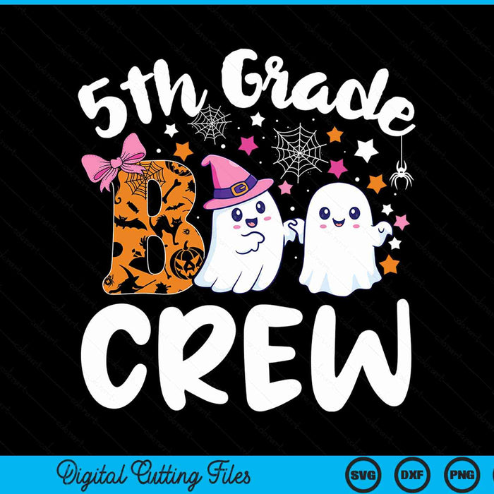 5th grade boo crew fifth grade Halloween costume SVG cut file