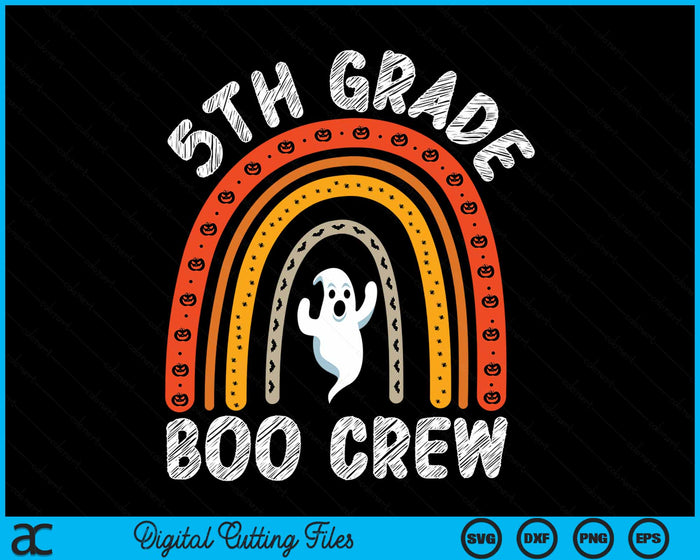 5th Grade Boo Crew Teacher Student Halloween Costume SVG PNG Digital Cutting File