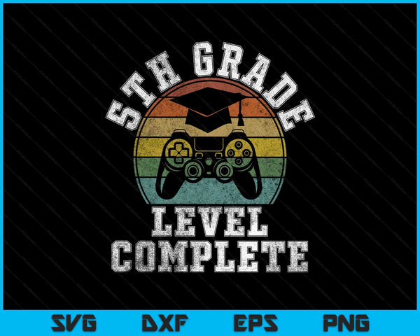 5th Grade Level Complete Third Grade Graduation Video Gamer SVG PNG Digital Printable Files