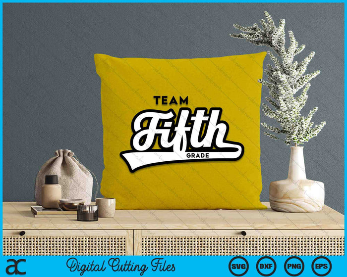 5th Grade TEAM School Teacher Fifth Baseball-Style SVG PNG Digital Cutting Files