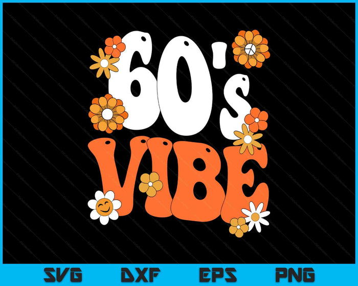 60's Vibe Costume 60s Party Outfit Groovy Hippie Peace Retro SVG PNG Digital Printable Files