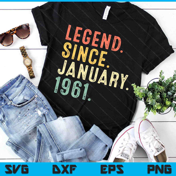 64 Year Old Gifts Legend January 1961 64th Birthday Men Dad SVG PNG Digital Printable Files