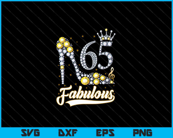 65 And Fabulous 65th Birthday Diamond SVG PNG Cutting Printable Files
