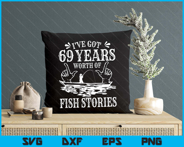 69th Birthday Fisherman Funny Bass Fishing SVG PNG Digital Printable Files