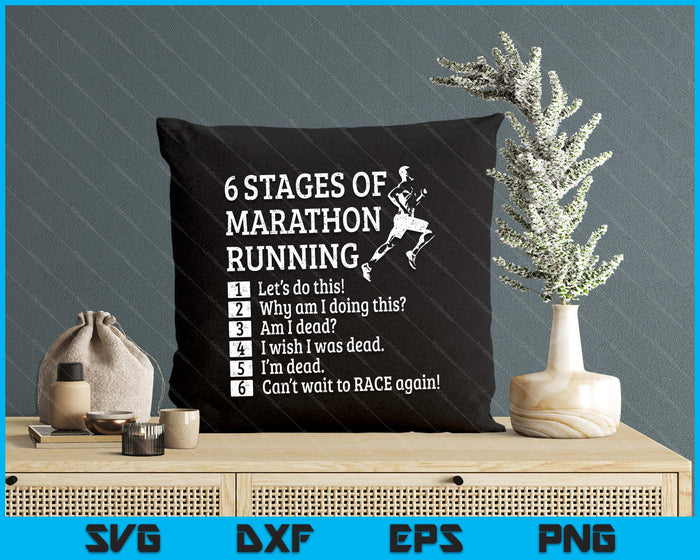 6 Stages Of Marathon Running For Runner SVG PNG Digital Printable Files