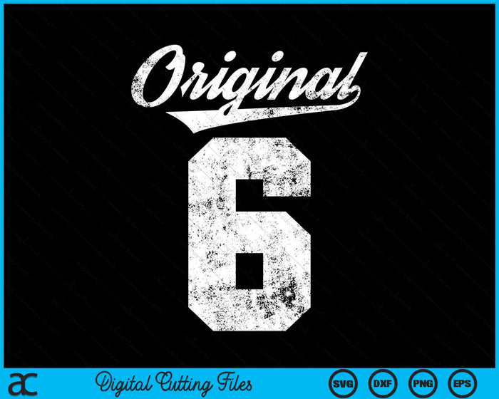 6th Birthday And Original Five SVG PNG Digital Cutting Files