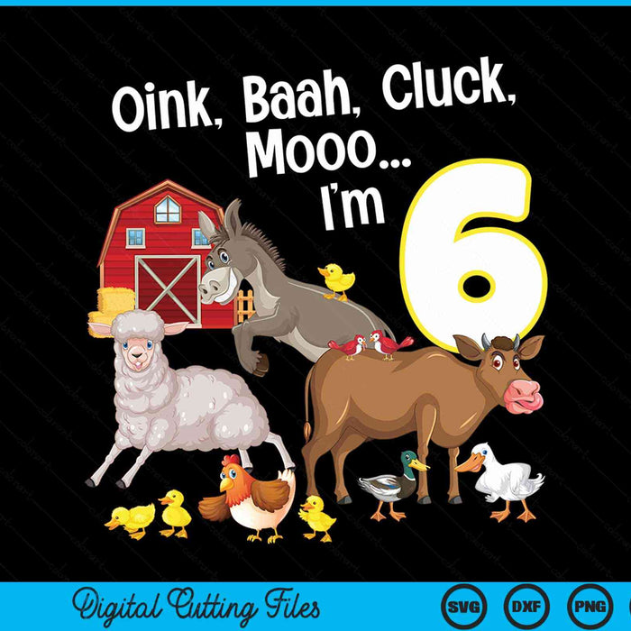 6th birthday six year old farm party animals SVG PNG cut file for Cricut